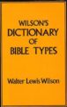 DBT - Wilson's Dictionary Of Bible Types Dct