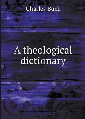 Buck Theological Dictionary