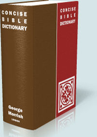 Morrish Bible Dictionary